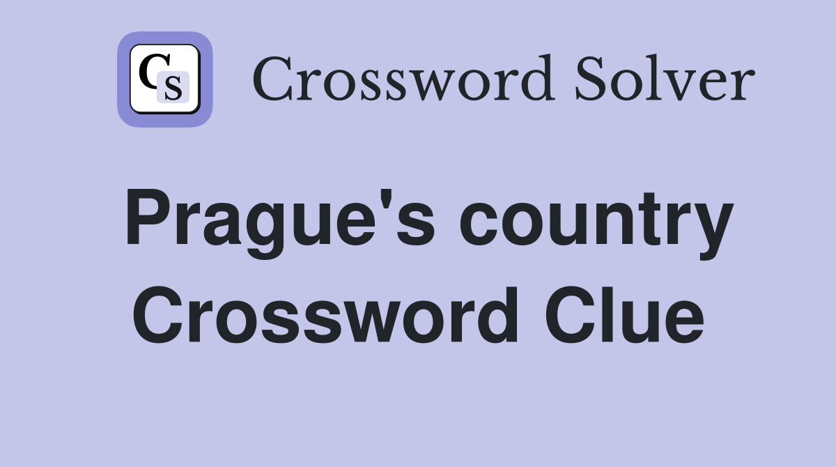 Prague's country Crossword Clue