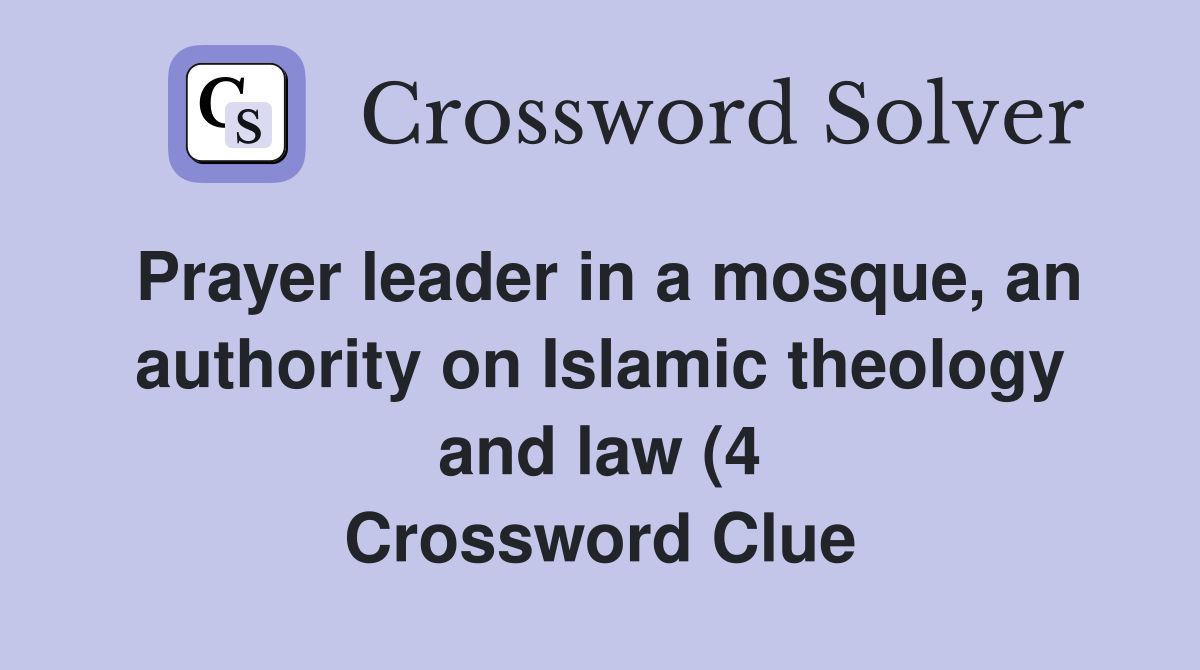 Prayer leader in a mosque an authority on Islamic theology and law (4 Prayer leader in a mosque an authority on Islamic theology and law (4