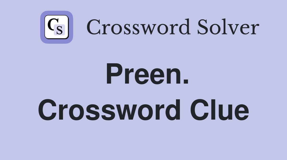 Preen. Crossword Clue