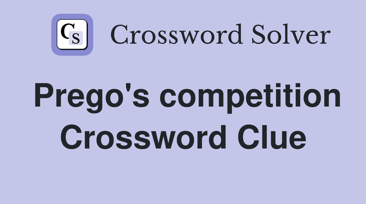 Prego's competition Crossword Clue