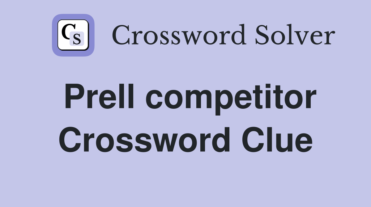 Prell competitor Crossword Clue