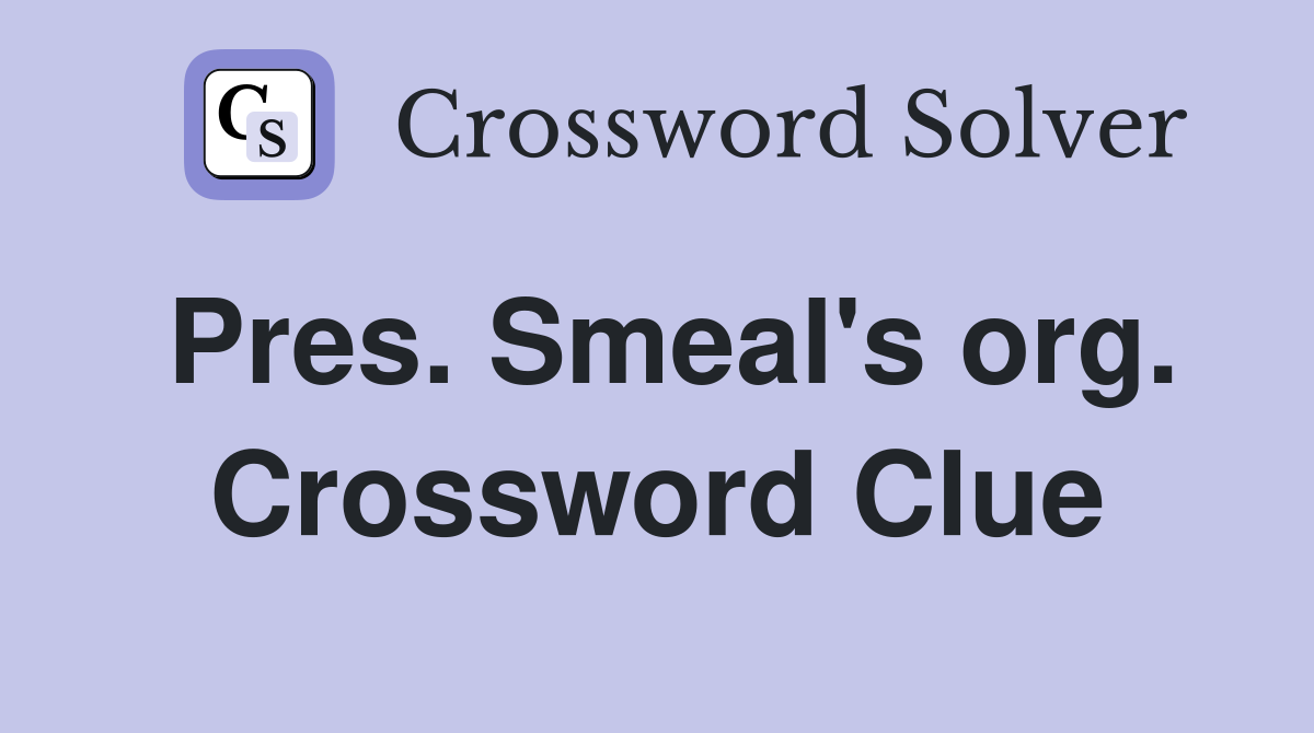 Pres. Smeal's org. Crossword Clue