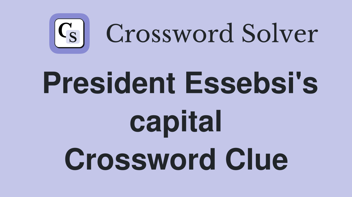 President Essebsi's capital Crossword Clue