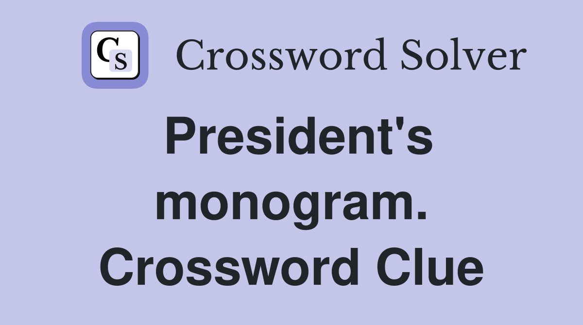 President's monogram. Crossword Clue