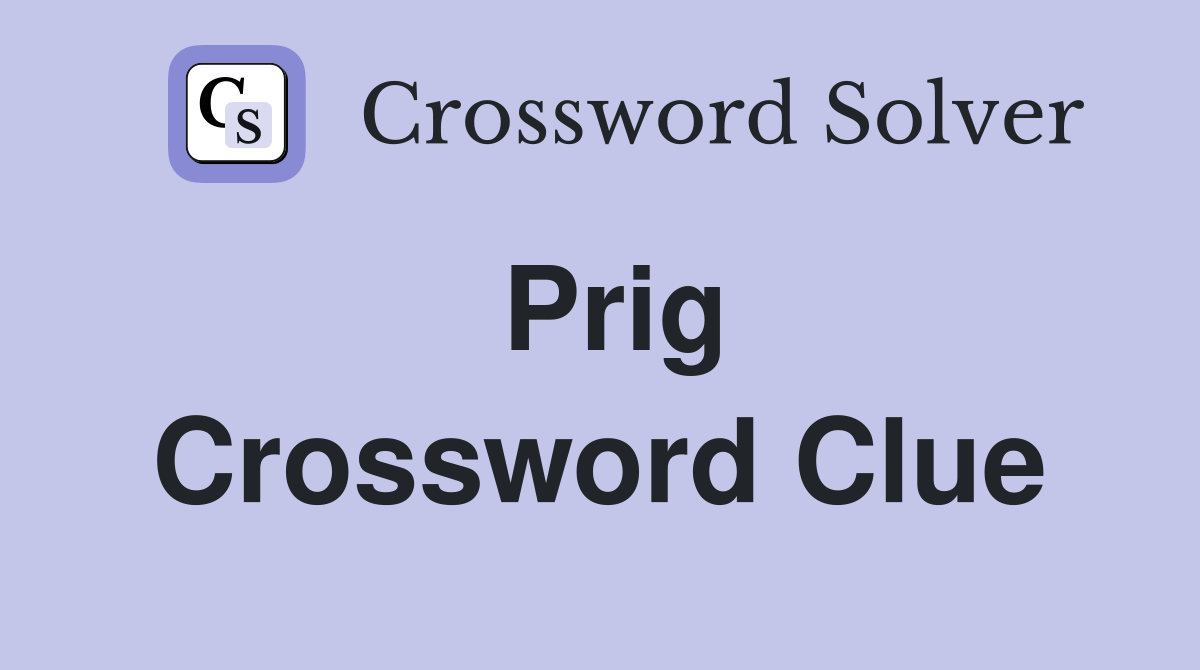 Prig Crossword Clue