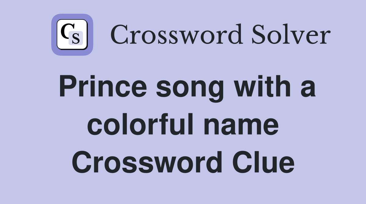 Prince song with a colorful name Crossword Clue