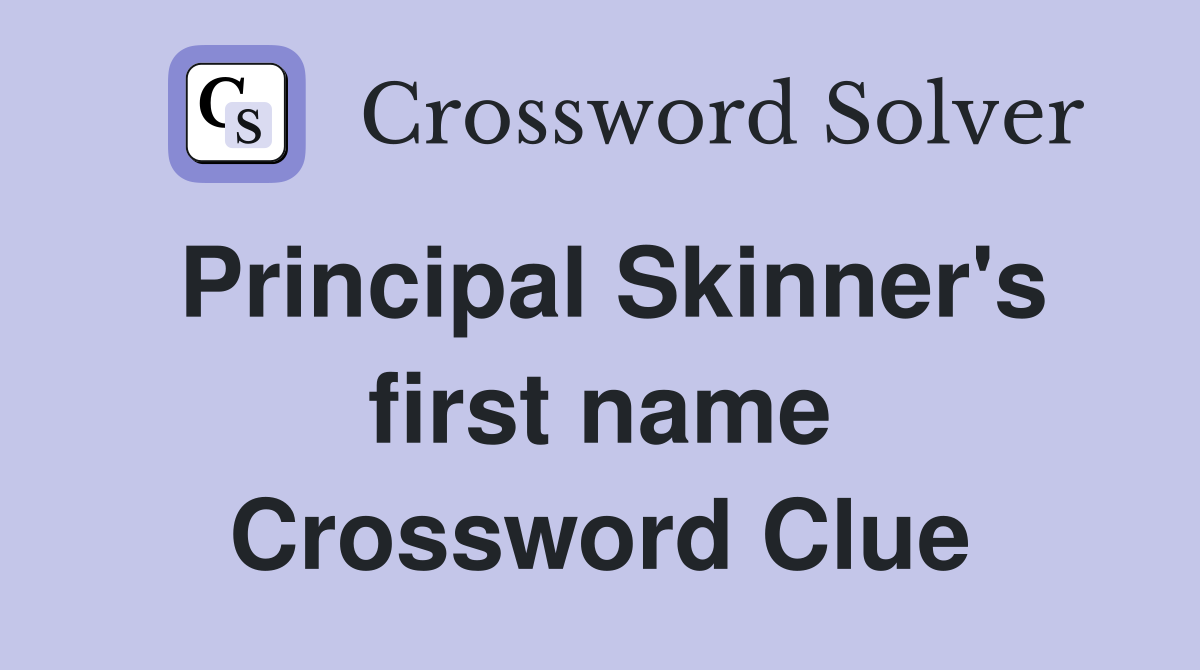 Principal Skinner's first name Crossword Clue