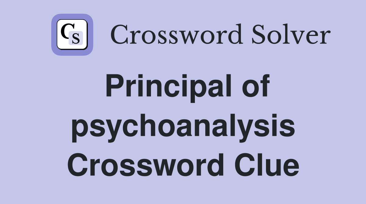 Principal of psychoanalysis Crossword Clue