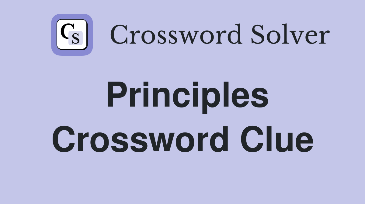 Principles Crossword Clue Answers Crossword Solver