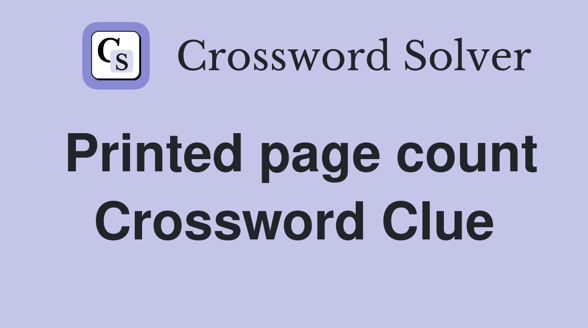 Printed page count Crossword Clue