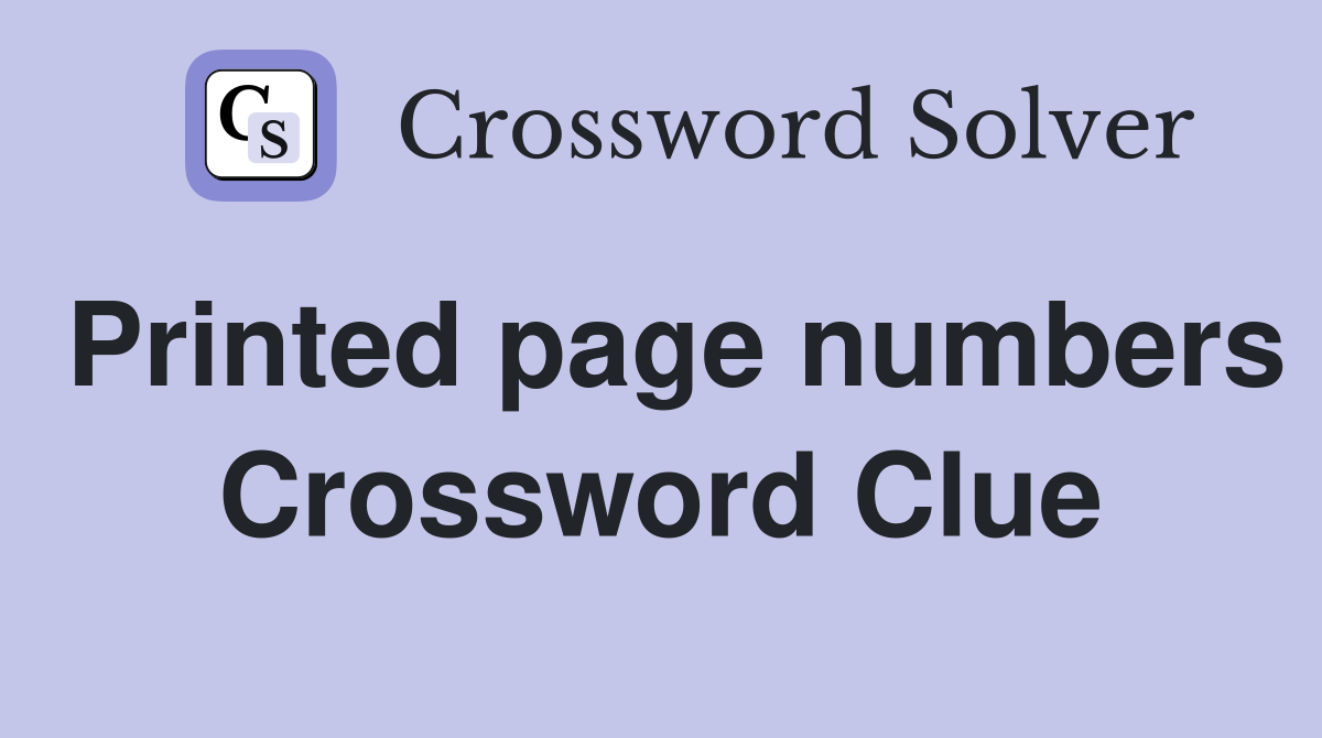 Printed page numbers Crossword Clue
