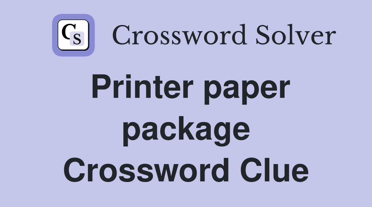 Printer paper package Crossword Clue