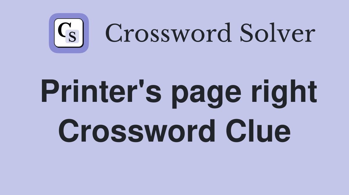 Printer's page right Crossword Clue