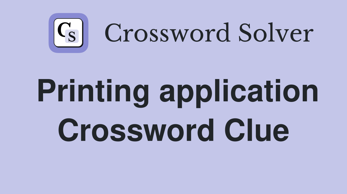 Printing application Crossword Clue