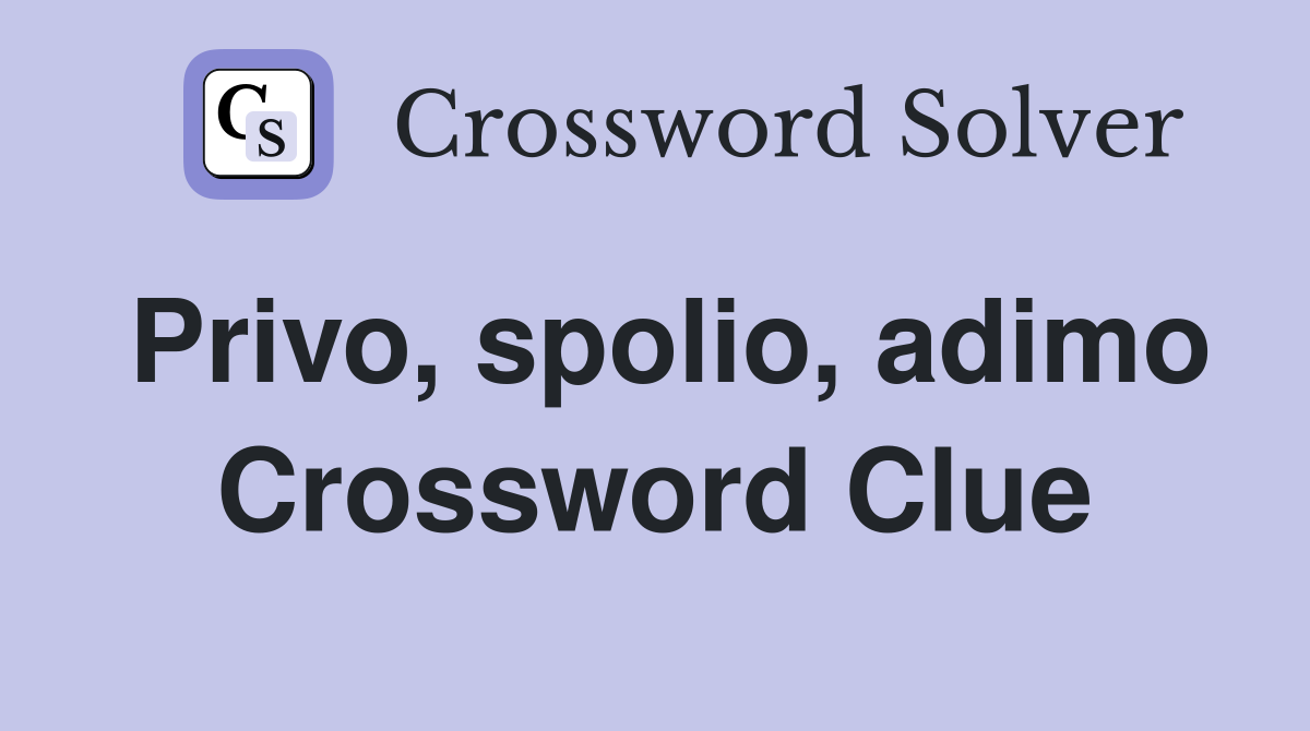 Privo, spolio, adimo Crossword Clue