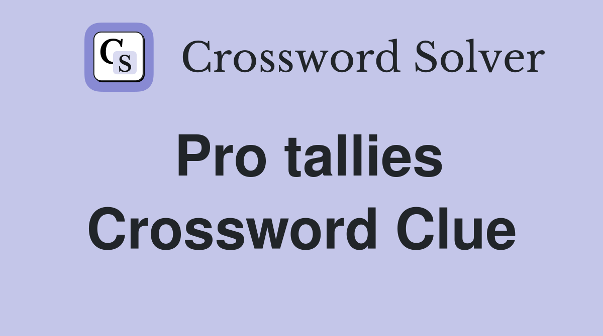 Pro tallies Crossword Clue