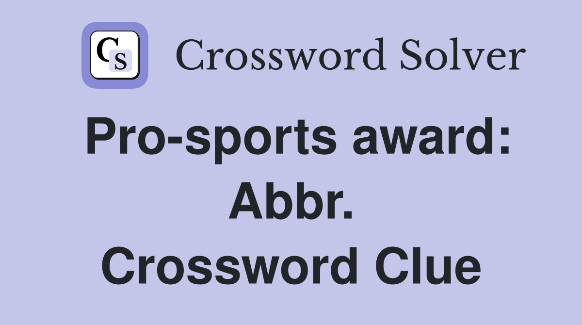 Pro-sports award: Abbr. Crossword Clue