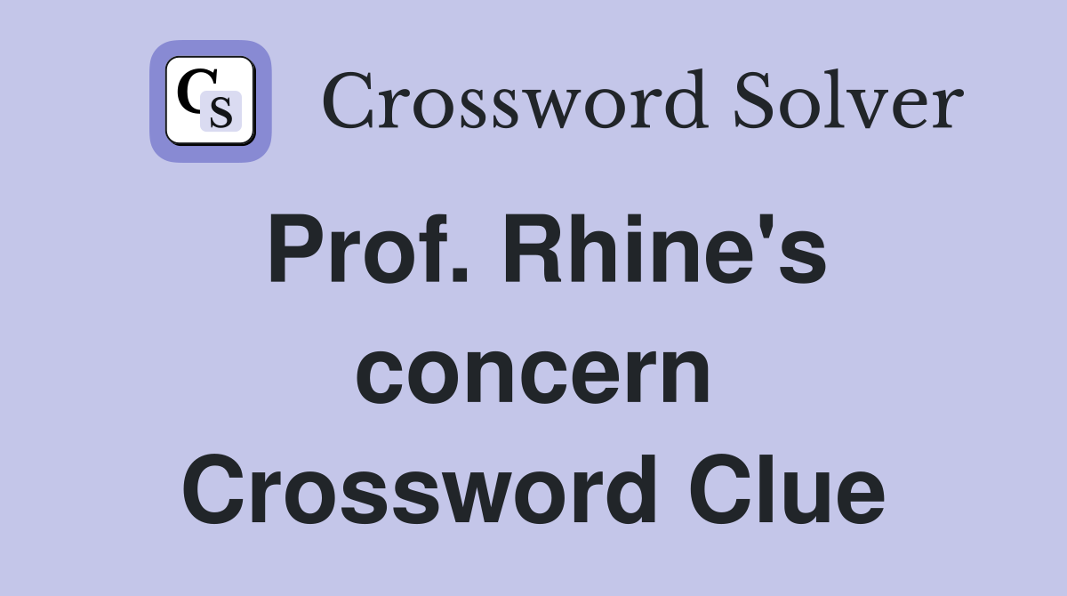 Prof. Rhine's concern Crossword Clue