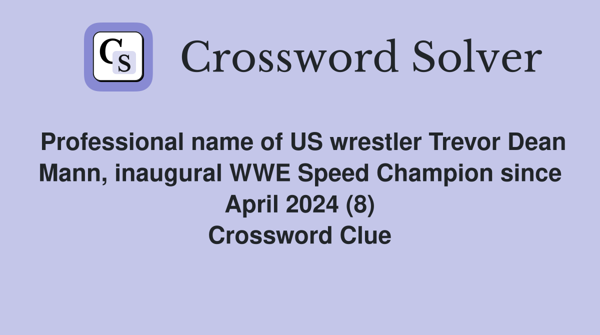 Professional name of US wrestler Trevor Dean Mann, inaugural WWE Speed ...