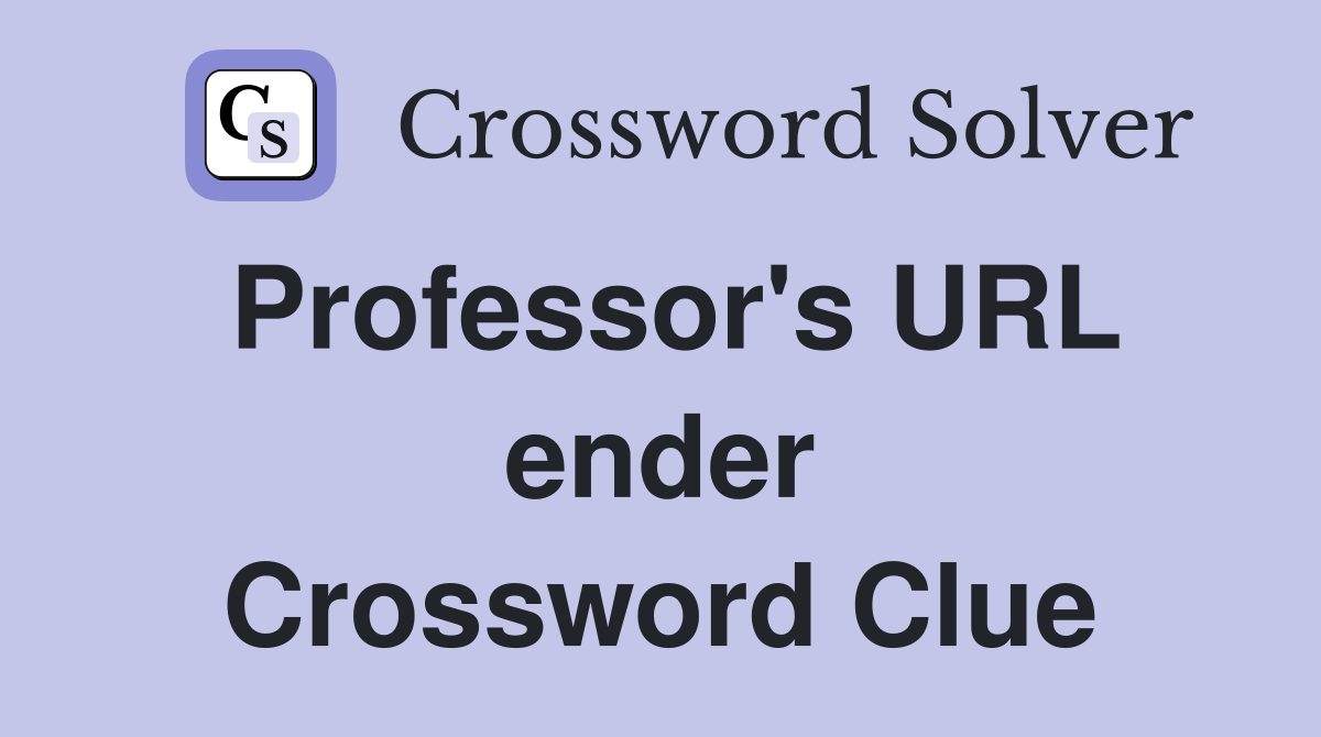 Professor's URL ender Crossword Clue