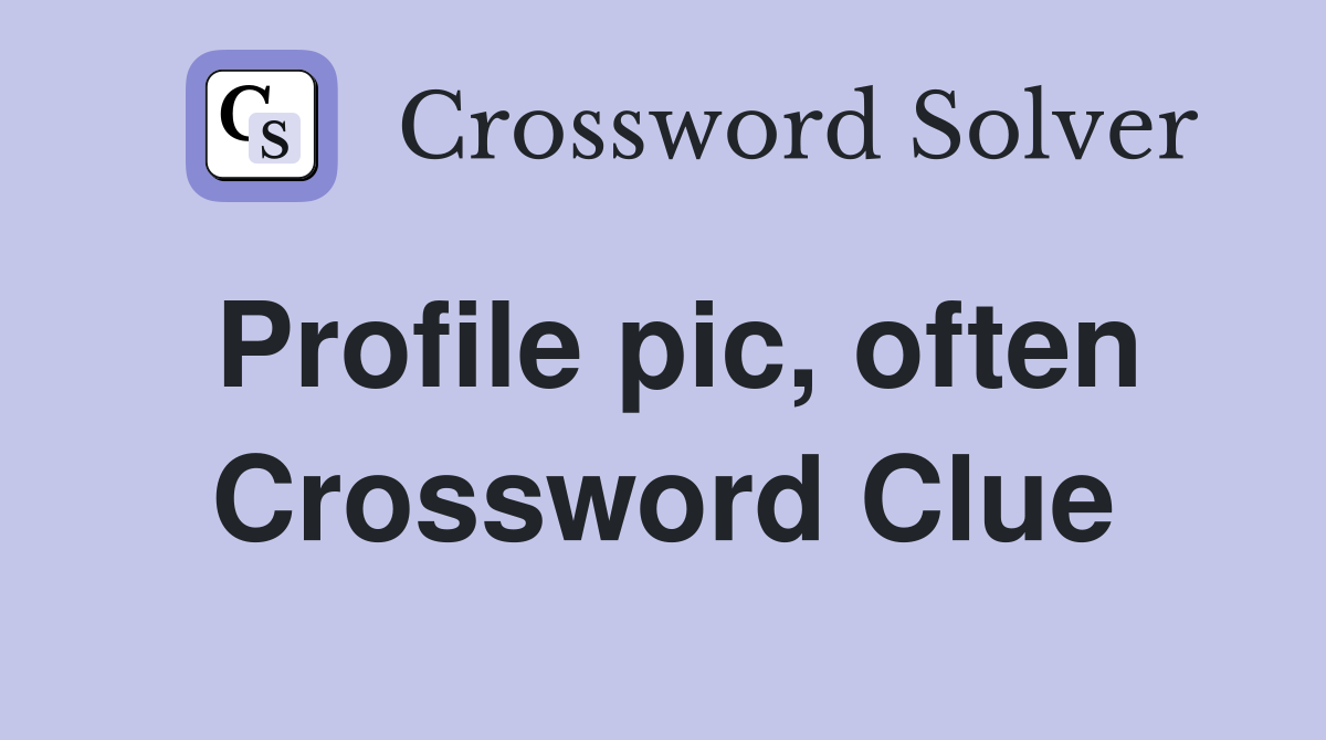 Profile pic, often Crossword Clue