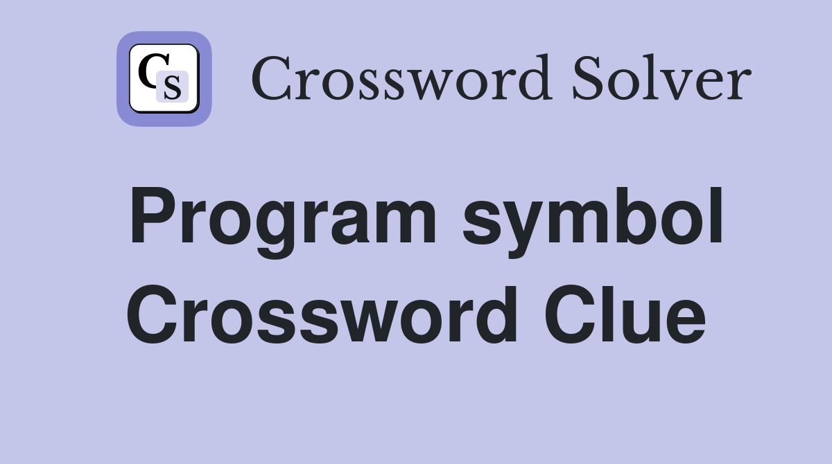 Program symbol Crossword Clue