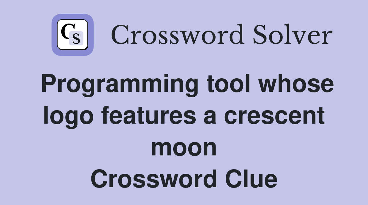 Programming tool whose logo features a crescent moon Crossword Clue