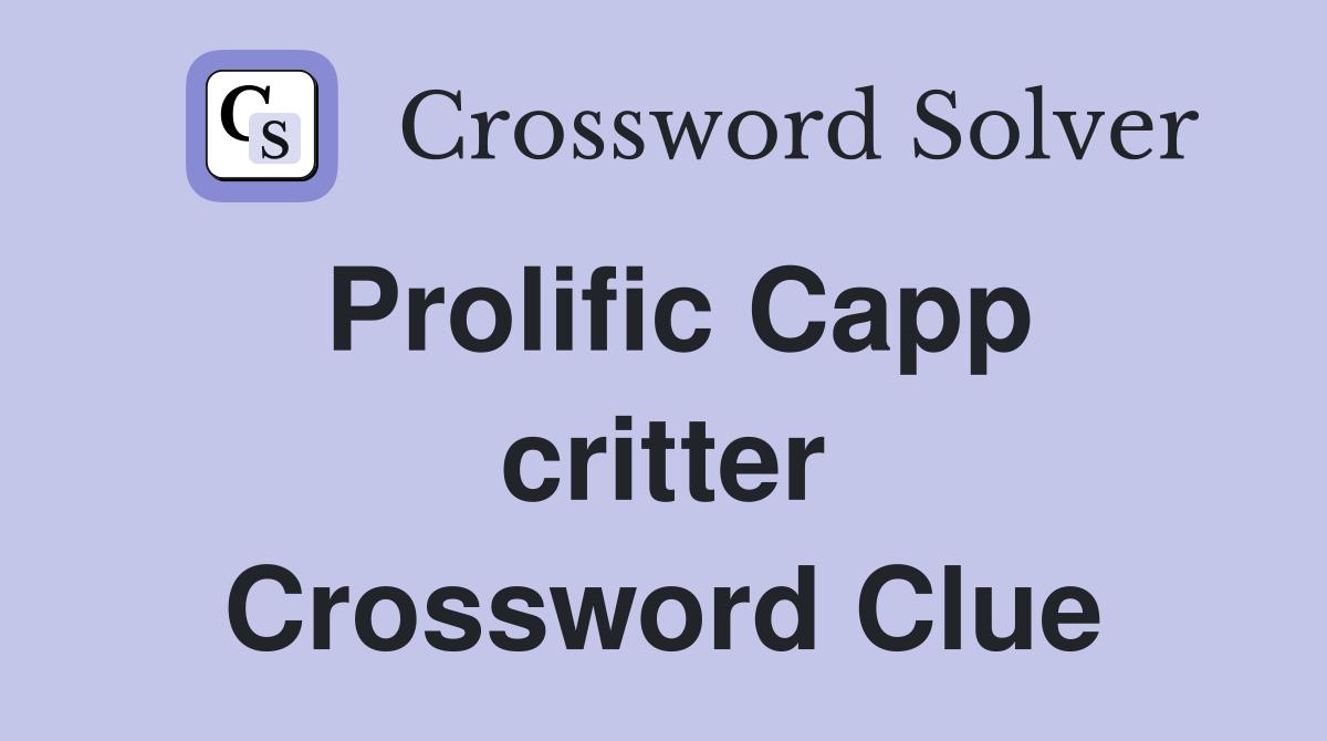 Prolific Capp critter Crossword Clue
