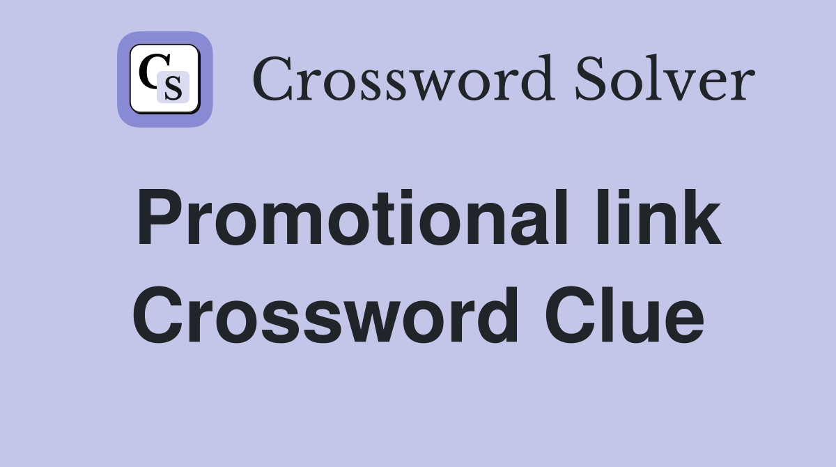 Promotional link Crossword Clue