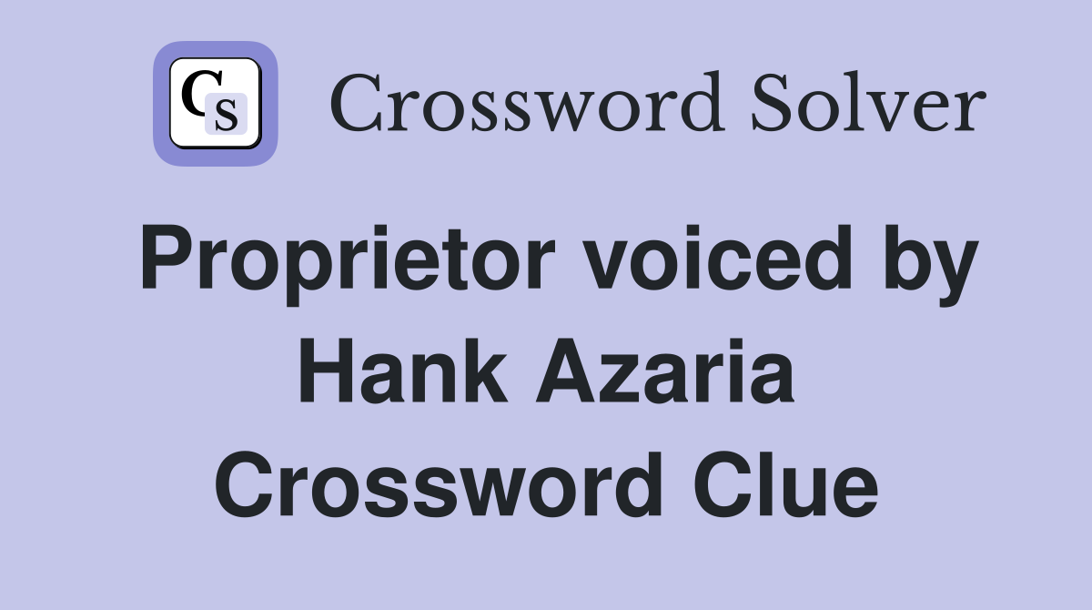Proprietor voiced by Hank Azaria Crossword Clue