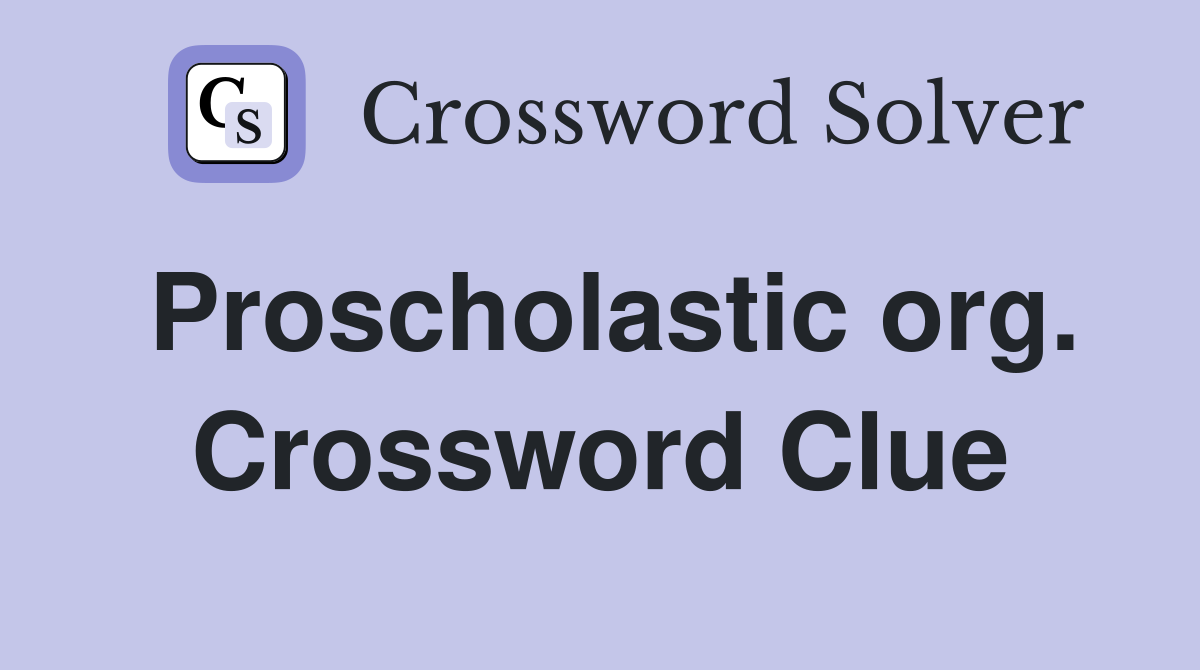Proscholastic org. Crossword Clue