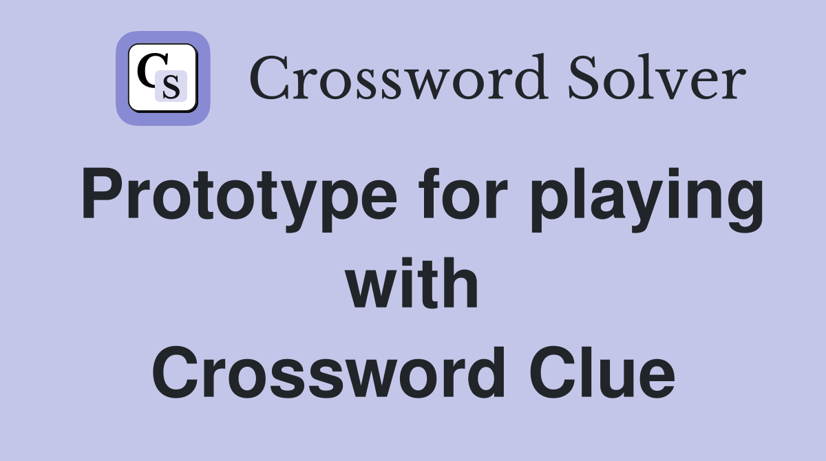 Prototype for playing with Crossword Clue