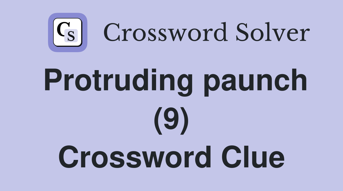 Protruding paunch (9) Crossword Clue