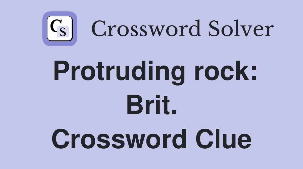Protruding rock: Brit. Crossword Clue