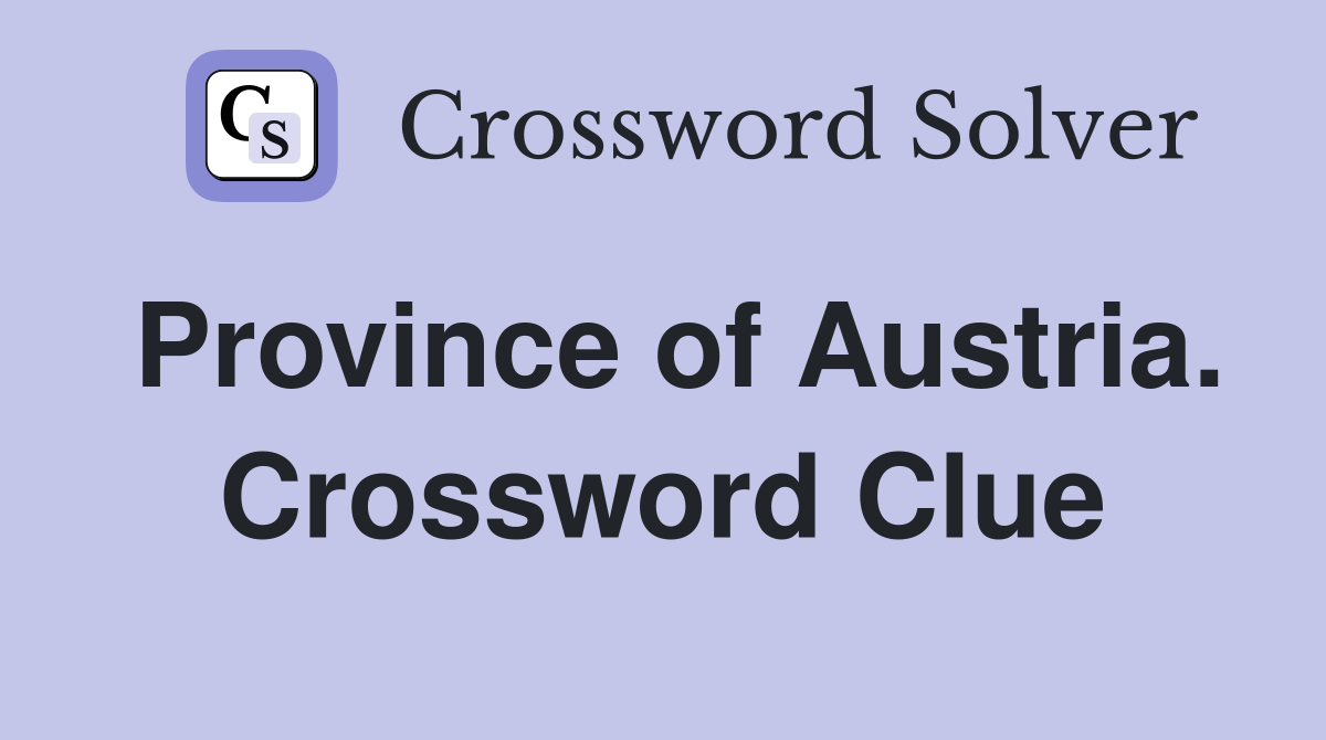Province of Austria. Crossword Clue