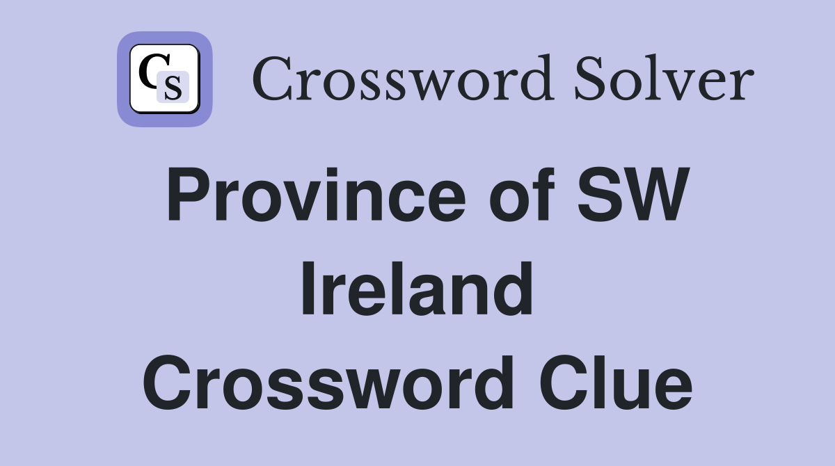 Province of SW Ireland Crossword Clue