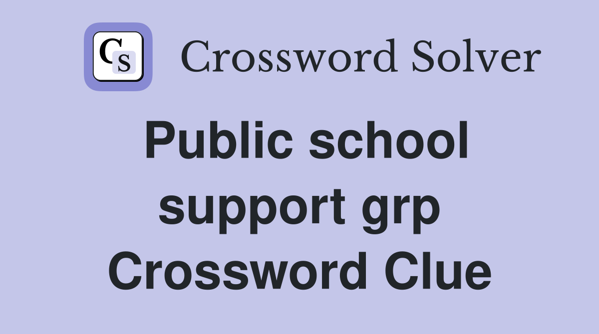 Public school support grp Crossword Clue
