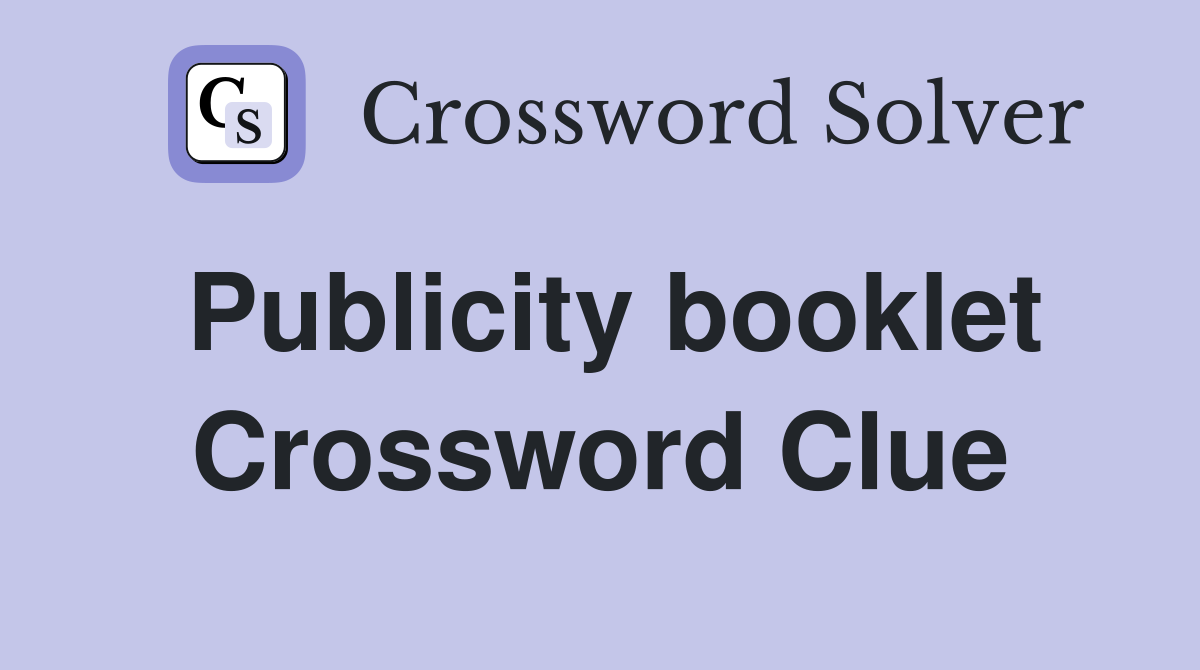Publicity booklet Crossword Clue