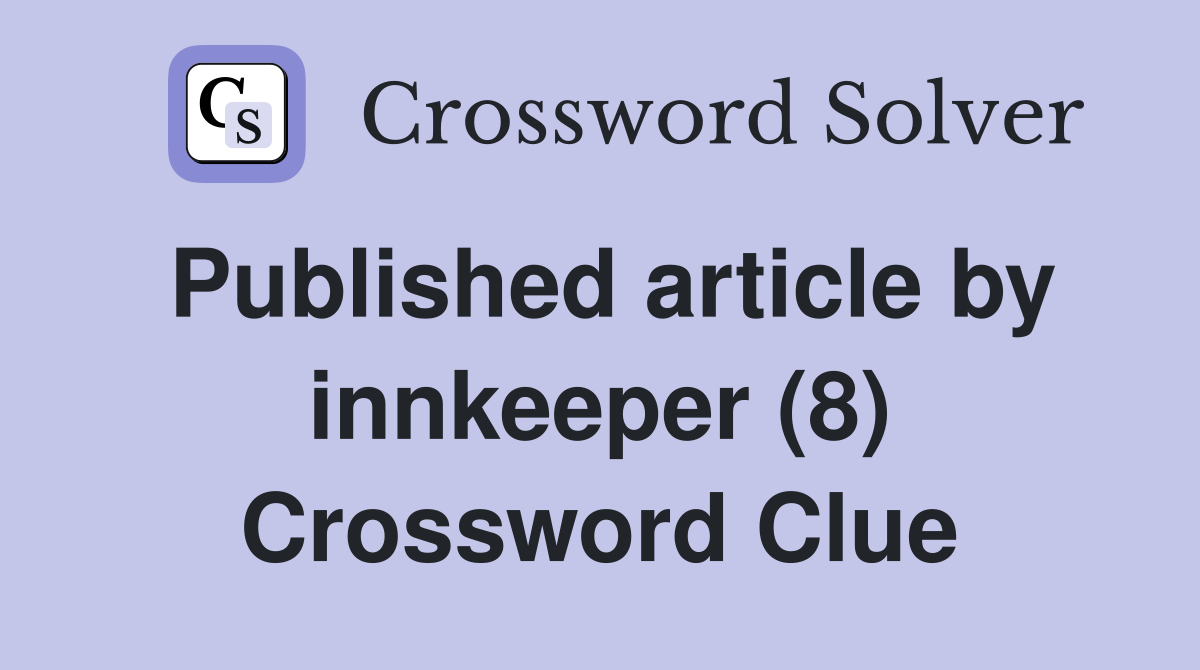 Published article by innkeeper (8) Crossword Clue