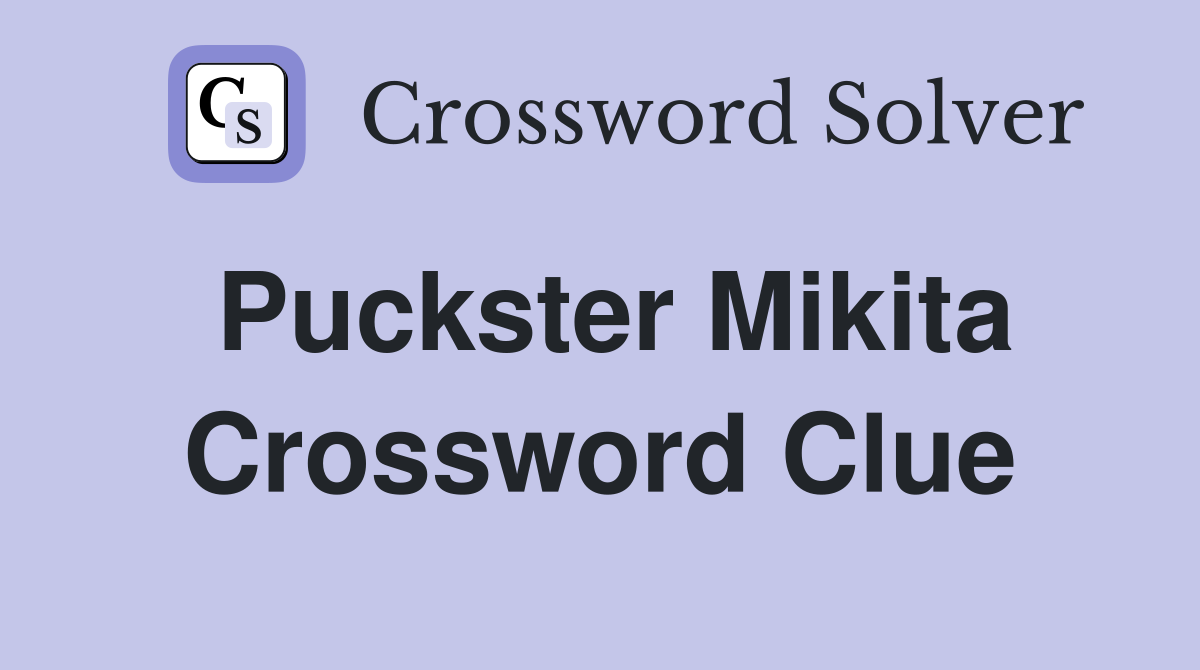 Puckster Mikita Crossword Clue