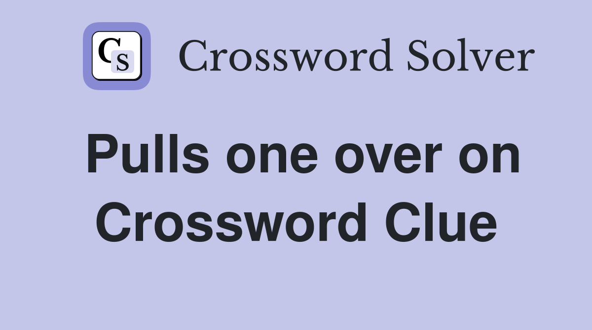 Pulls one over on Crossword Clue