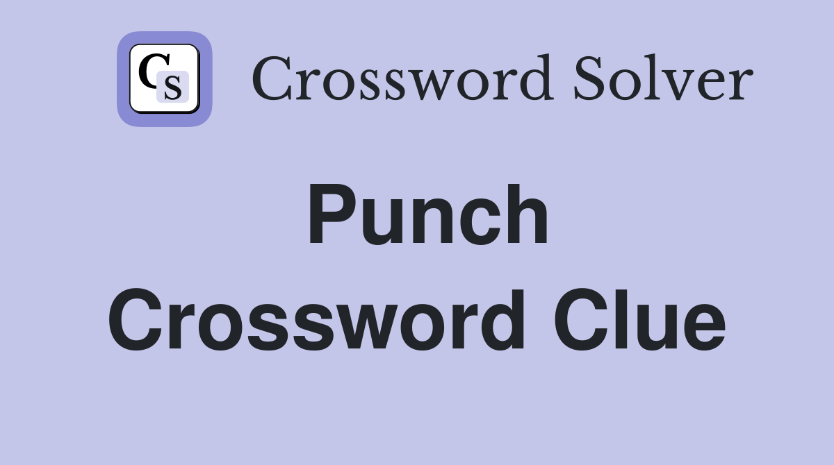Punch Crossword Clue