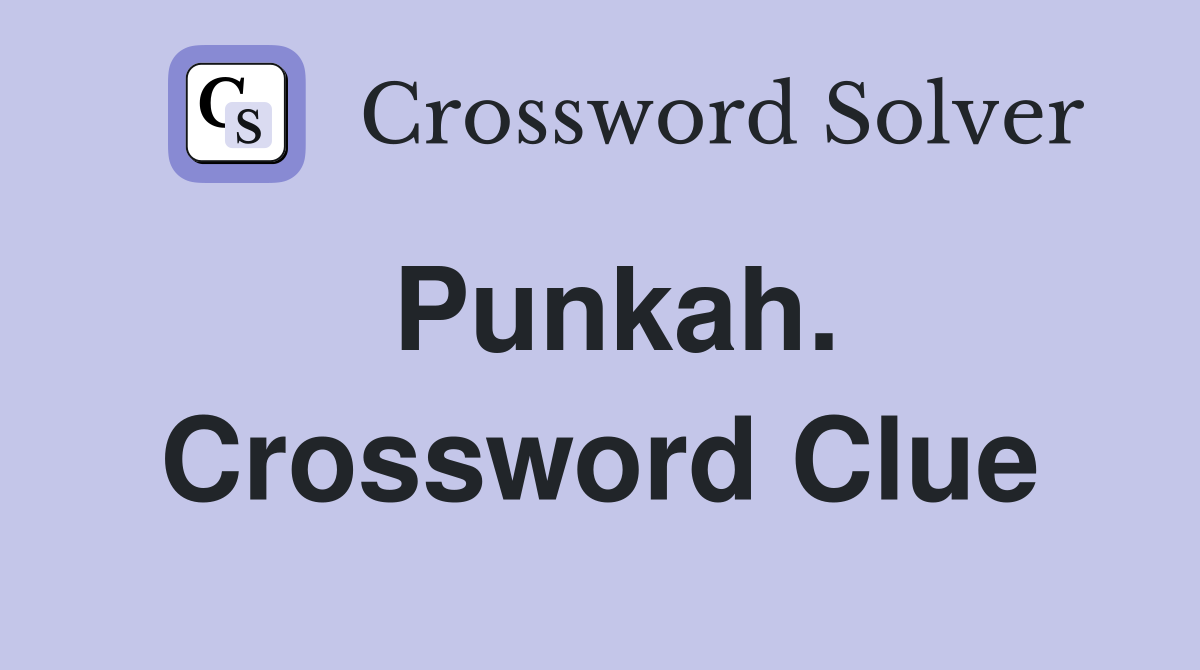 Punkah. Crossword Clue