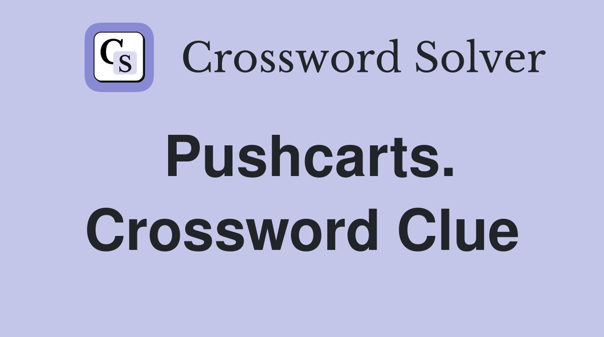 Pushcarts. Crossword Clue
