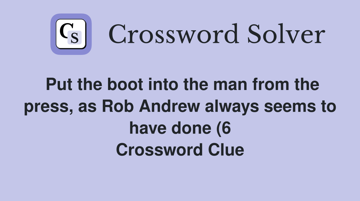 Put the boot into the man from the press as Rob Andrew always seems to Put the boot into the man from the press as Rob Andrew always seems to