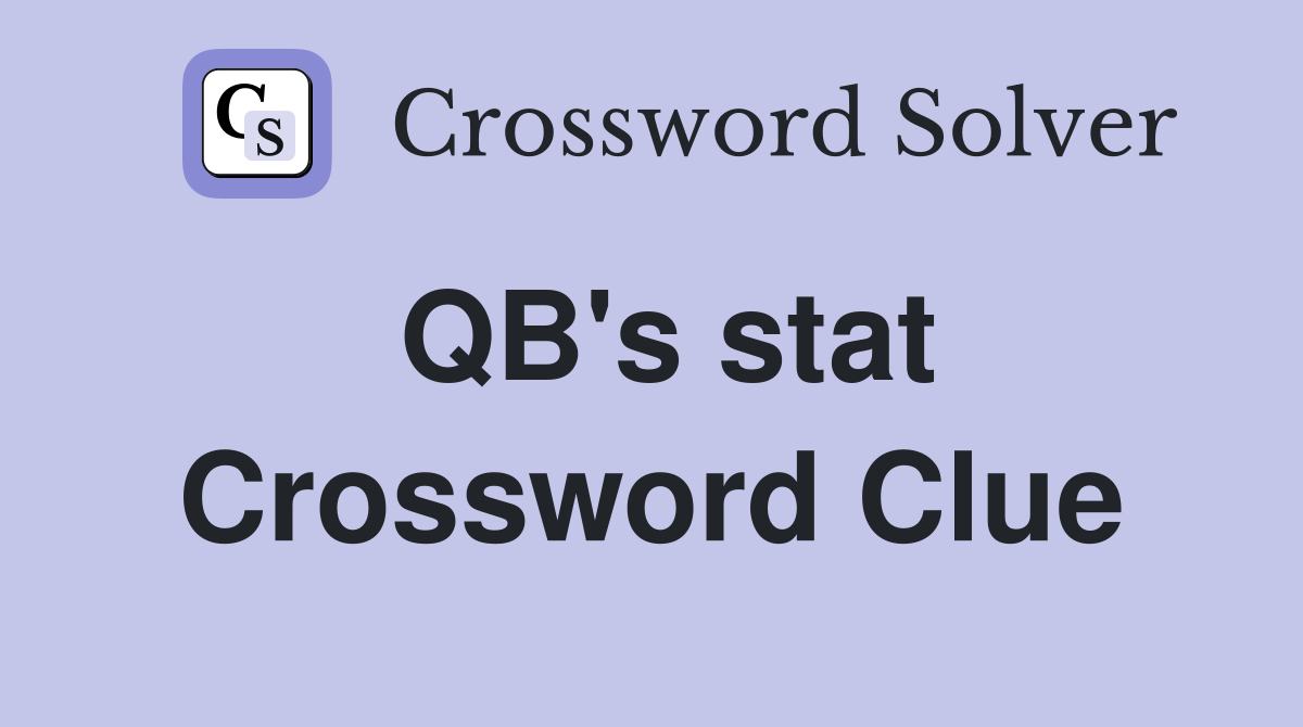 QB's stat Crossword Clue