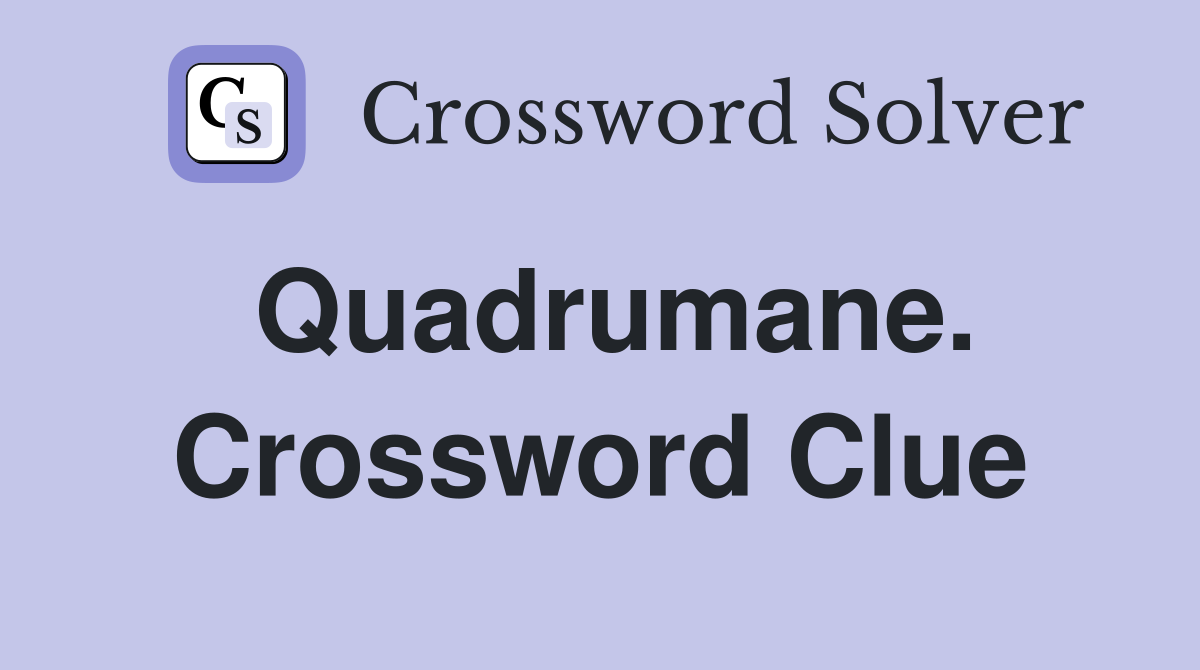Quadrumane. Crossword Clue