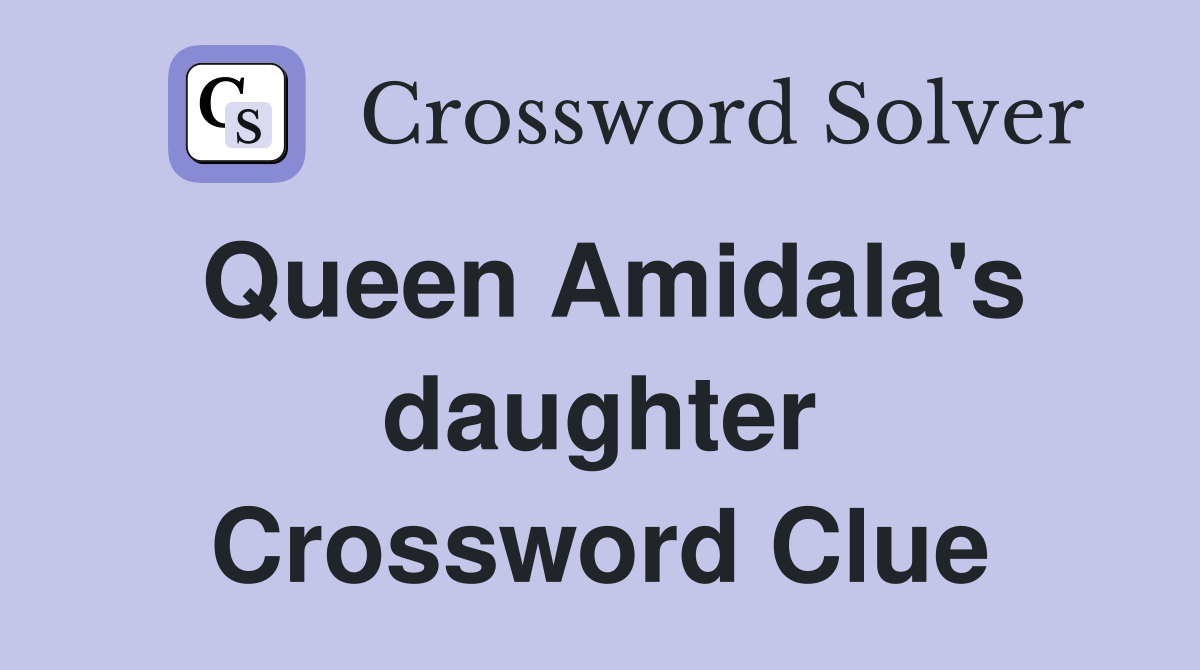 Queen Amidala's daughter Crossword Clue