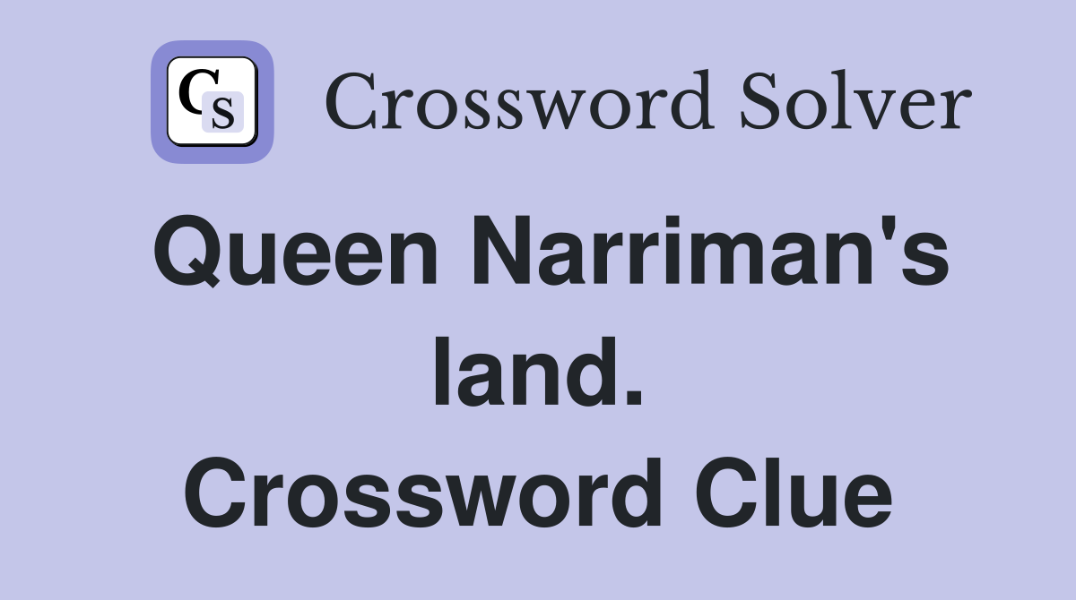 Queen Narriman's land. Crossword Clue