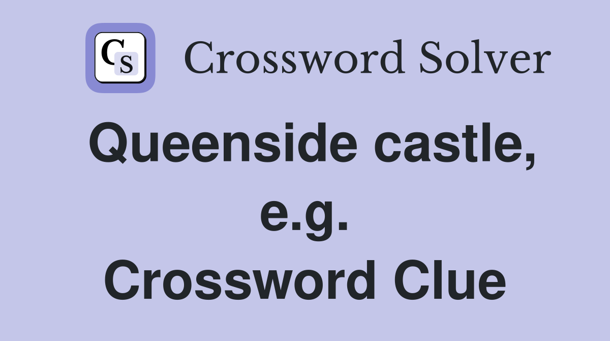 Queenside castle, e.g. Crossword Clue